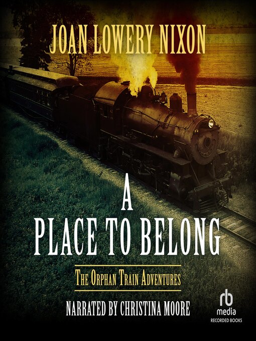 Title details for A Place to Belong by Joan Lowery Nixon - Wait list